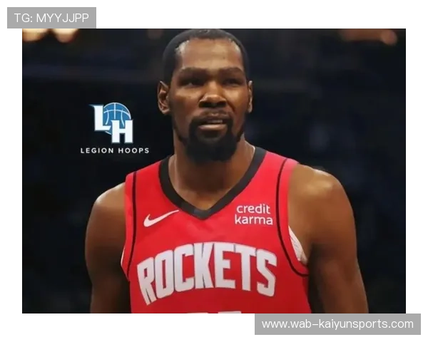 火箭新核申京崭露头角,杜兰特低迷仍轻松赢球,2021年杜兰特加盟火箭 火箭新核申京崭露头角,杜兰特低迷仍轻松赢球,2021年杜兰特加盟火箭